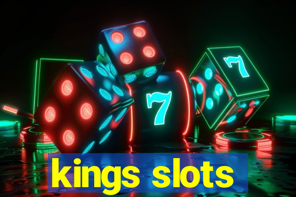 kings slots